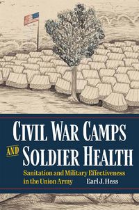 Produktbild: Civil War Camps and Soldier Health