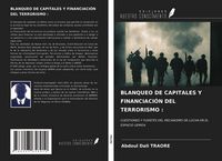 Produktbild: Blanqueo De Capitales Y Financiaci&oacute;n Del Terrorismo :
