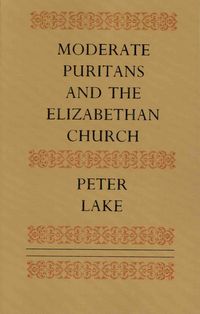 Produktbild: Moderate Puritans and the Elizabethan Church