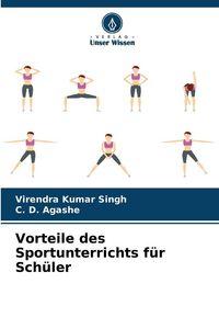 Produktbild: Vorteile des Sportunterrichts f&uuml;r Sch&uuml;ler