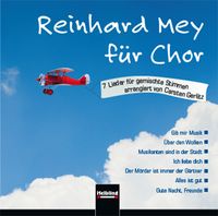Produktbild: Reinhard Mey f&uuml;r Chor (CD+)