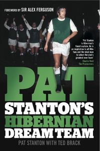 Produktbild: Pat Stanton's Hibernian Dream Team