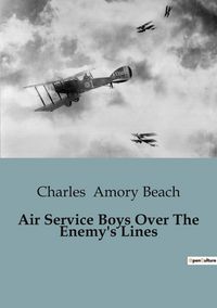 Produktbild: Air Service Boys Over The Enemy's Lines