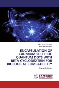 Produktbild: Encapsulation Of Cadmium Sulphide Quantum Dots with Beta-Cyclodextrin For Biological Compatibility