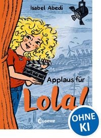 Produktbild: Applaus f&uuml;r Lola! (Band 4)