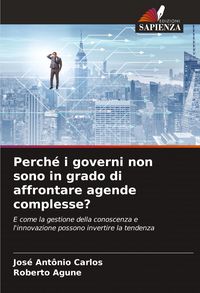 Produktbild: Perch&eacute; i governi non sono in grado di affrontare agende complesse?