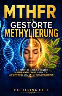 Produktbild: MTHFR und gest&ouml;rte Methylierung