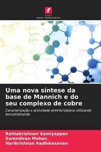 Produktbild: Uma nova s&iacute;ntese da base de Mannich e do seu complexo de cobre