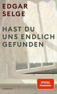 Bild vom Artikel Hast du uns endlich gefunden vom Autor Edgar Selge