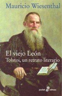 Produktbild: El viejo le&oacute;n : Tolstoi, un retrato literario