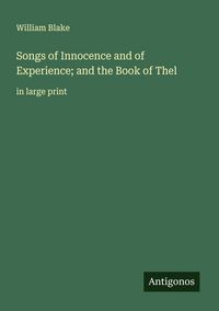 Produktbild: Songs of Innocence and of Experience; and the Book of Thel