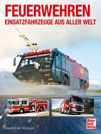 Produktbild: Feuerwehren - Einsatzfahrzeuge aus aller Welt