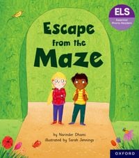 Produktbild: Essential Letters and Sounds: Essential Phonic Readers: Oxford Reading Level 6: Escape from the Maze
