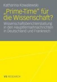 Produktbild: "Prime-Time" f&uuml;r die Wissenschaft?