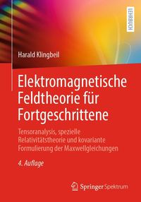Produktbild: Elektromagnetische Feldtheorie f&uuml;r Fortgeschrittene