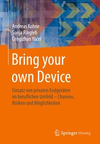 Bild vom Artikel Bring your own Device vom Autor Andreas Kohne