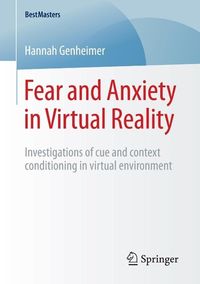 Produktbild: Fear and Anxiety in Virtual Reality
