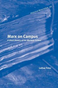 Produktbild: Marx on Campus: A Short History of the Marburg School