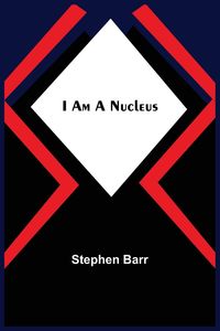 Produktbild: I Am A Nucleus
