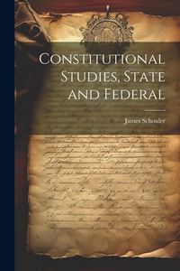 Produktbild: Constitutional Studies, State and Federal