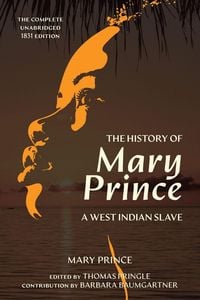 Produktbild: The History of Mary Prince (Warbler Classics Annotated Edition)
