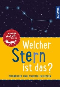 Produktbild: Welcher Stern ist das? Kindernaturf&uuml;hrer