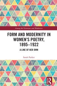 Produktbild: Form and Modernity in Women's Poetry, 1895-1922