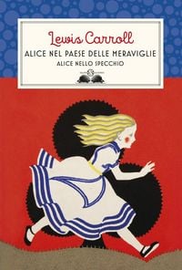 Produktbild: Alice nel paese delle meraviglie-Alice nello specchio