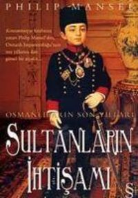 Produktbild: Osmanlilarin Son Yillari Sultanlarin Ihtisami