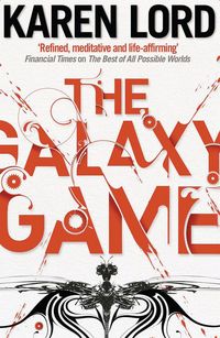 Produktbild: Lord, K: The Galaxy Game