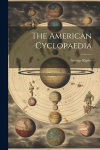 Produktbild: The American Cyclopaedia