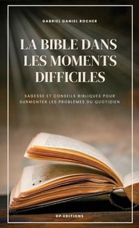 Produktbild: La Bible dans les moments difficiles