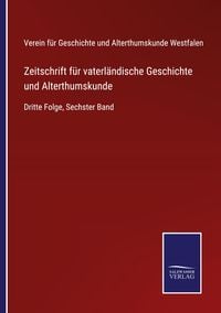 Produktbild: Zeitschrift für vaterländische Geschichte und Alterthumskunde