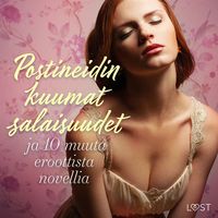 Produktbild: Postineidin kuumat salaisuudet ja 10 muuta eroottista novellia