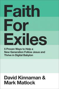 Produktbild: Kinnaman, D: Faith for Exiles
