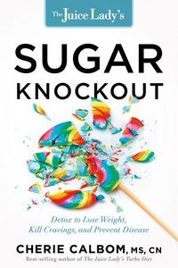 Produktbild: The Juice Lady's Sugar Knockout
