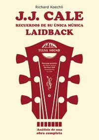 Produktbild: J.J. Cale &ndash; Recuerdos de su &uacute;nica m&uacute;sica laidback