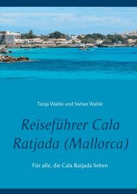 Produktbild: Reisef&uuml;hrer Cala Ratjada (Mallorca)