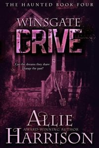 Produktbild: Winsgate Drive (The Haunted, #4)