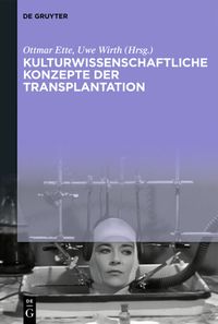 Produktbild: Kulturwissenschaftliche Konzepte der Transplantation