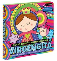 Produktbild: Good Night Buenas Noches Virgencita. a Bilingual Bedtime Prayer Book