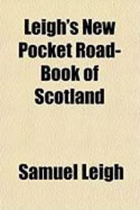 Produktbild: Leigh's New Pocket Road-Book of Scotland