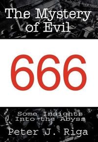 Produktbild: The Mystery of Evil: Some Insights Into the Abyss