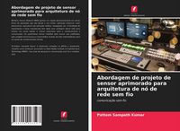 Produktbild: Abordagem de projeto de sensor aprimorado para arquitetura de n&oacute; de rede sem fio
