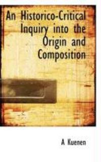Produktbild: An Historico-Critical Inquiry Into the Origin and Composition