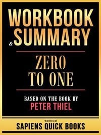 Produktbild: Workbook & Summary - Zero To One - Based On The Book By Peter Thiel