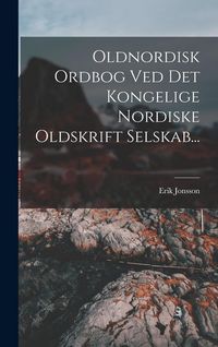Produktbild: Oldnordisk Ordbog Ved Det Kongelige Nordiske Oldskrift Selskab...
