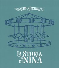 Produktbild: La storia di Nina. Ediz. italiana e inglese