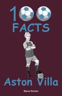 Produktbild: Aston Villa - 100 Facts