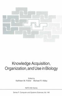 Produktbild: Knowledge Acquisition, Organization, and Use in Biology